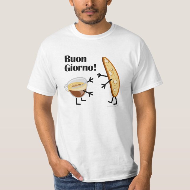 Biscotti & Coffee - Buon Giorno! T-Shirt (Front)