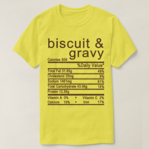 biscuit and gravy Nutrition Facts label T-Shirt