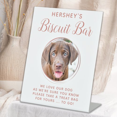 Biscuit Bar Pet Photo Rose Gold Dog Wedding Favor Pedestal Sign
