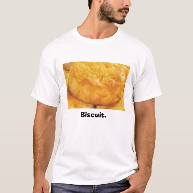 biscuit, Biscuit. T-Shirt (Front)