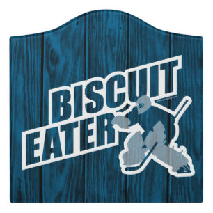 Biscuit Eater (Hockey Goalie) Door Sign