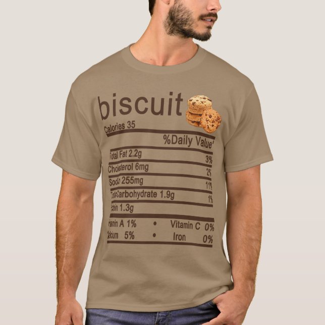 biscuit Nutrition Facts Funny Thanksgiving T-Shirt (Front)