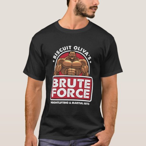 Biscuit Olivas Brute Force Shirt 