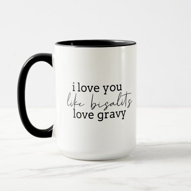 Biscuits Love Gravy BW Mug (Left)