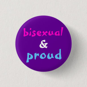 Bisexual and Proud Button
