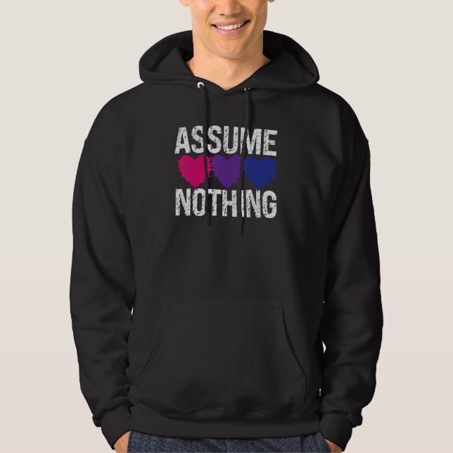 Bisexual Bi Pride Flag Assume Nothing 1 Hoodie (Front)