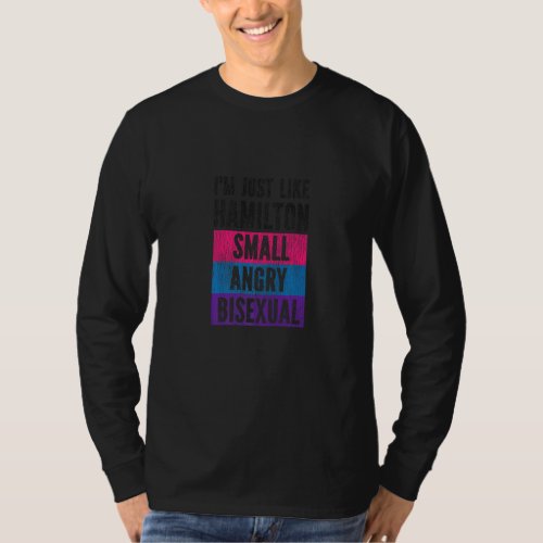 Bisexual Bi Pride Flag Im Just Like Hamilton Smal T_Shirt