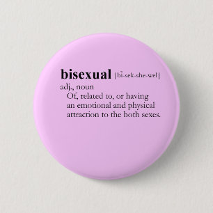 BISEXUAL (definition) Pinback Button