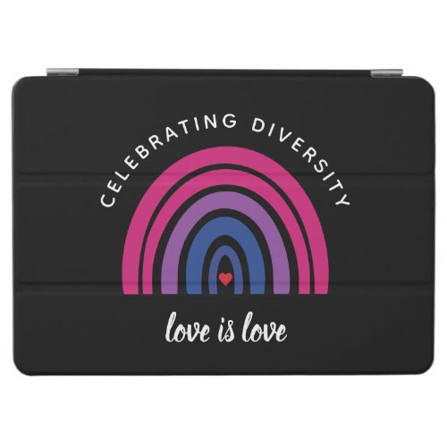 Bisexual Pride Celebrating Diversity Love Is Love iPad Air Cover