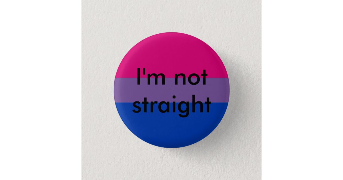 Bisexual Pride Im Not Straight Pin 