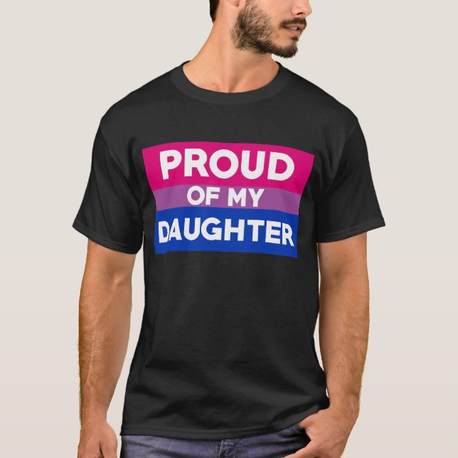 Bisexual Pride Proud Of My Daughter Mom And Dad T-Shirt (Front)