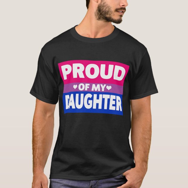 Bisexual Pride Proud Of My Daughter Mom Dad cute T-Shirt (Front)