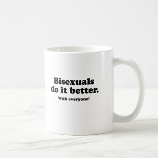 BISEXUALS DO IT BETTER (WITH EVERYONE) COFFEE MUG