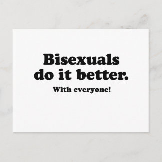 BISEXUALS DO IT BETTER (WITH EVERYONE) POSTCARD