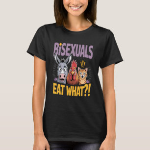 Bisexuals Eat What Funny Animal Humor T-Shirt