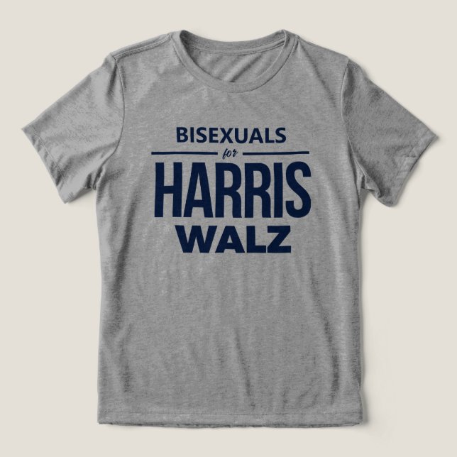 Bisexuals for Harris Walz Tri-Blend Shirt (Design Front)
