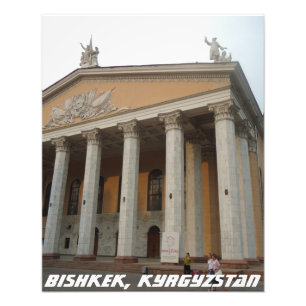 Bishkek National Theater, (Frunze) Kyrgyzstan Photo Print