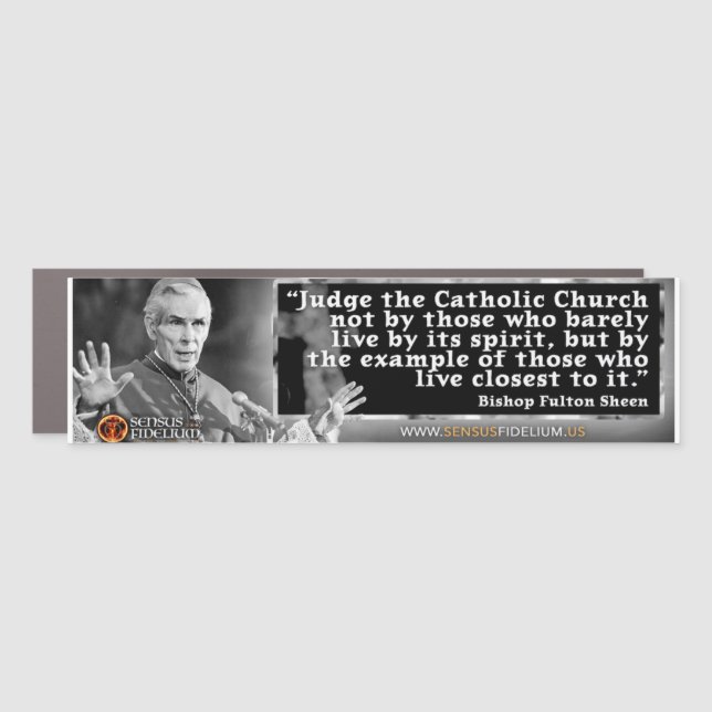 Bishop Fulton Sheen Judge the Church Magnet (Front)