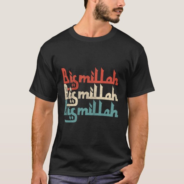 Bismallah Bism Allah Islam Islamic Quran Akbar God T-Shirt (Front)