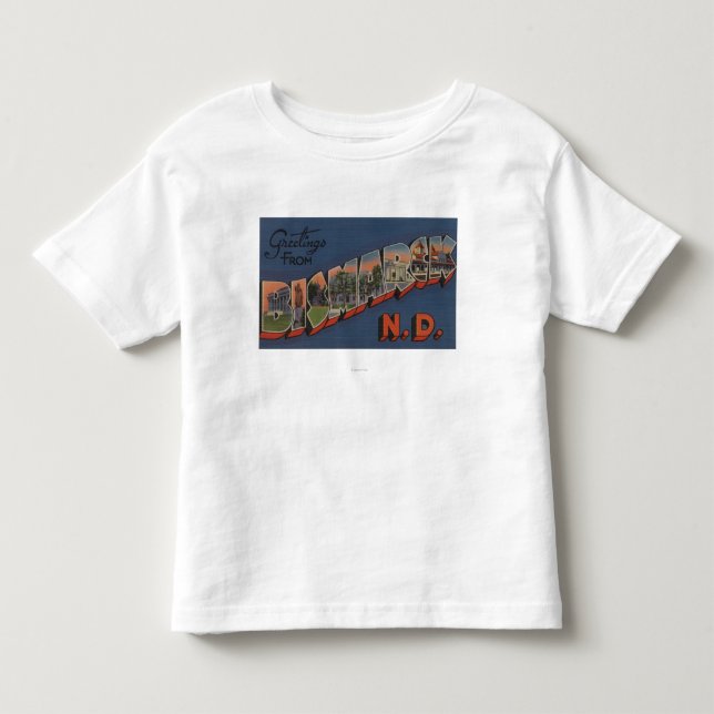 Bismarck, North Dakota - Large Letter Scenes Toddler T-shirt (Front)