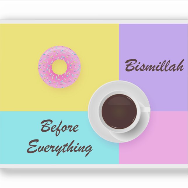 Bismillah Before Everything Sticker (Front)