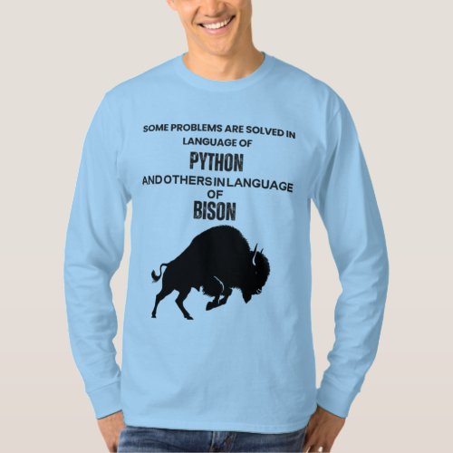 Bison a different and powerful solution T_Shirt
