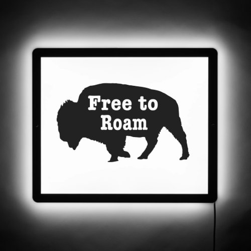 Bison Free To Roam LED Sign