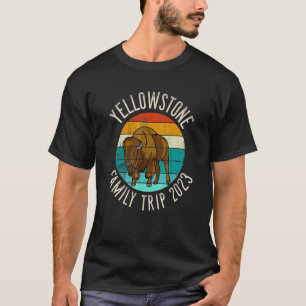 Bison YELLOWSTONE Family Trip 2023 T-Shirt