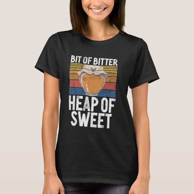 Bit of Bitter Heap of Sweet Marmalade T-Shirt (Front)