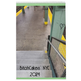 Bitchcakes 2024 NYC Calendar