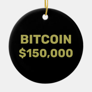 Bitcoin 150000 Celebration Ceramic Ornament
