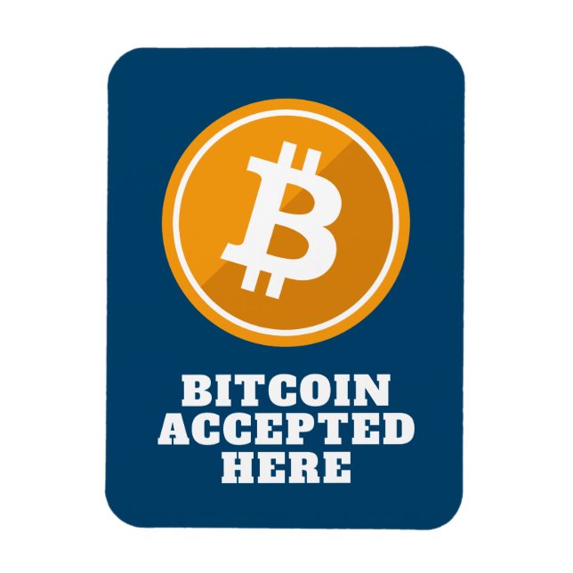 Bitcoin Accepted Here - digital cryptocurrency Mag Magnet (Vertical)