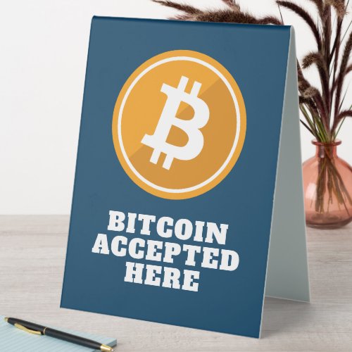 Bitcoin Accepted Here _ digital cryptocurrency Table Tent Sign