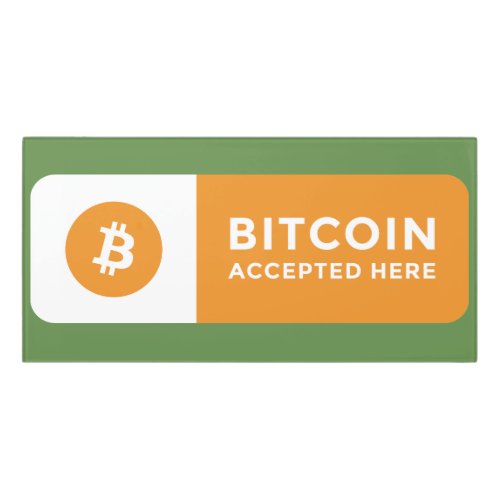Bitcoin Accepted Here Foam Sign