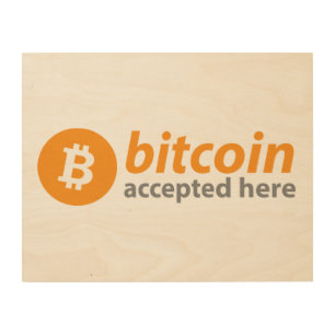 Bitcoin Accepted Here Wood Wall Art