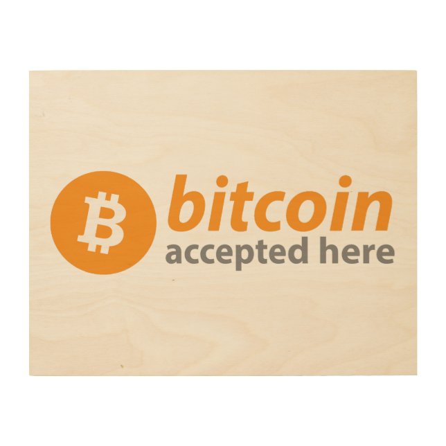 Bitcoin Accepted Here Wood Wall Art (Front)
