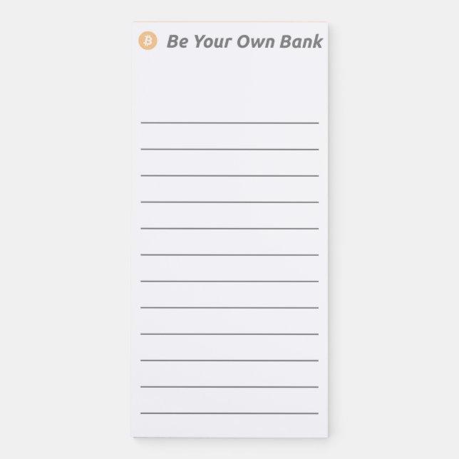 Bitcoin Be Your Own Bank Magnetic Notepad (Front)
