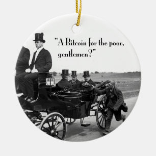 Bitcoin Beggar Ceramic Ornament
