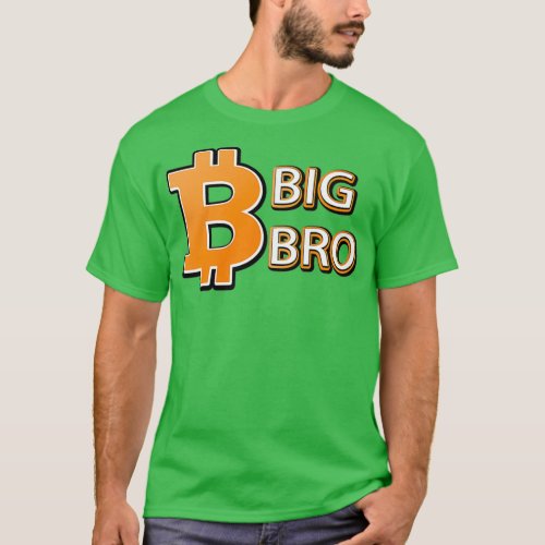 Bitcoin big brother crypto style design T_Shirt