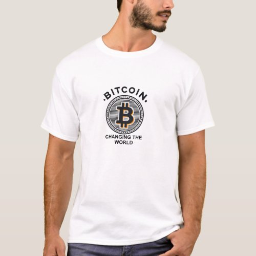 Bitcoin BTC Changing the world Cryptocurrency T_Shirt