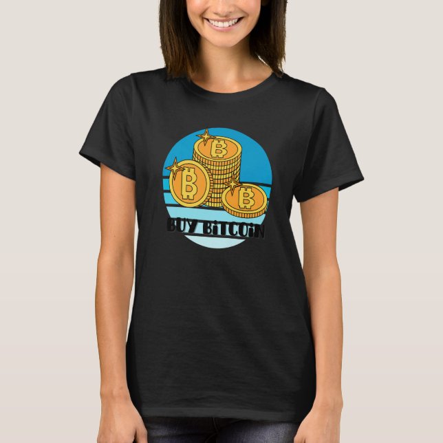 Bitcoin BTC Crypto  For Investor Cryptocurrency Tr T-Shirt (Front)
