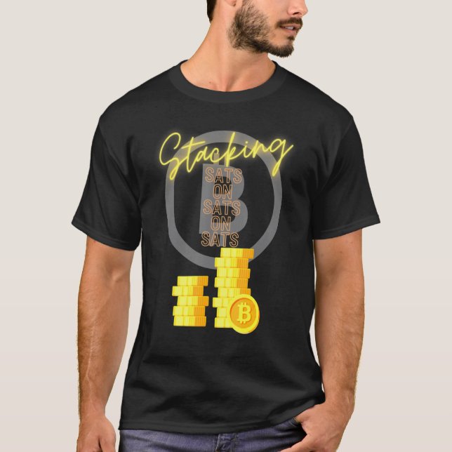 Bitcoin Btc Stack Sats Cryptocurrency Satoshi Cryp T-Shirt (Front)