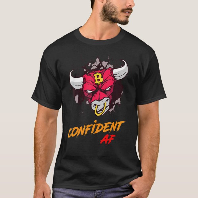Bitcoin  Bull Confident Cryptocurreny Blockchain B T-Shirt (Front)