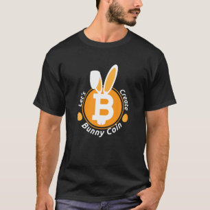 Bitcoin Bunny Coin Funny Easter Egg Cryptocurrency T-Shirt