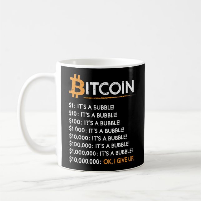 Bitcoin Crypto Bitcoin It'S A Bubble Bubble Coffee Mug (Left)
