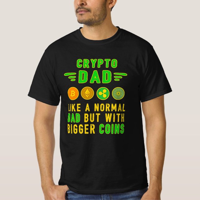 Bitcoin Crypto Father Dad Trader Crypto T-Shirt (Front)