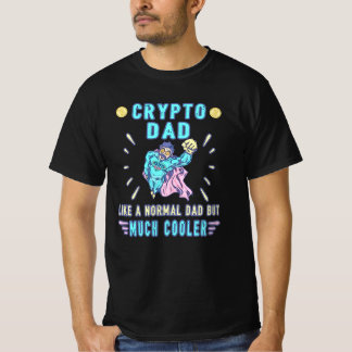 Bitcoin Crypto Father Dad Trader Crypto T-Shirt