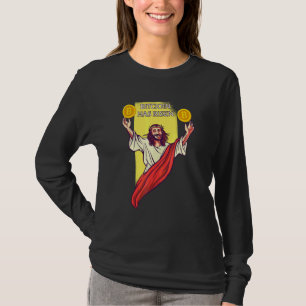 Bitcoin Crypto Has Risen   Cryptocurrency Jesus T-Shirt