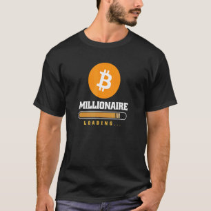 Bitcoin Crypto Millionaire Loading Cryptocurrency T-Shirt