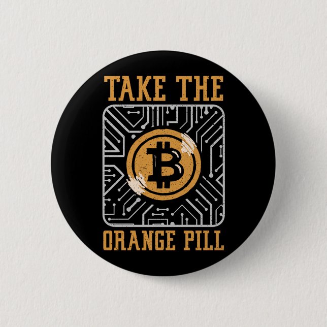 Bitcoin Crypto Take The Orange Pill Pill Button (Front)